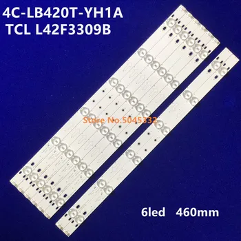 LED apšvietimo juostelės TCL L42F3309B 42D11 L42F3308B 42S210 TCL-462C750 4C-LB420T-YH1A 4C-LB420T-YH1B 006-P2K1972A 460mm 