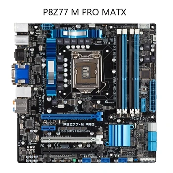 P8Z77-M Pro 32GB DDR3 Plokštė Tinka P8Z77-M PRO H77 H67 Q77 B75 P67 1155-Pin MATX Maža Lenta Core i7 P8Z77 